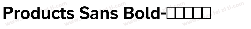 Products Sans Bold字体转换
